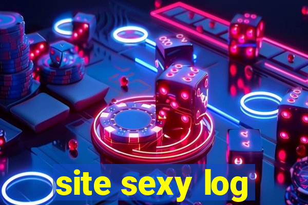 site sexy log